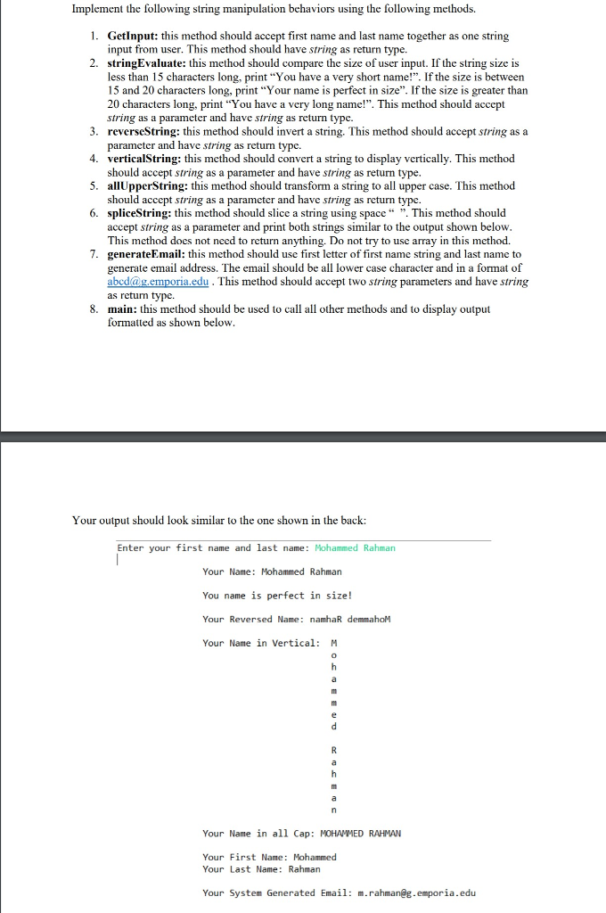 Implement the following string manipulation behaviors using the following methods. 1.