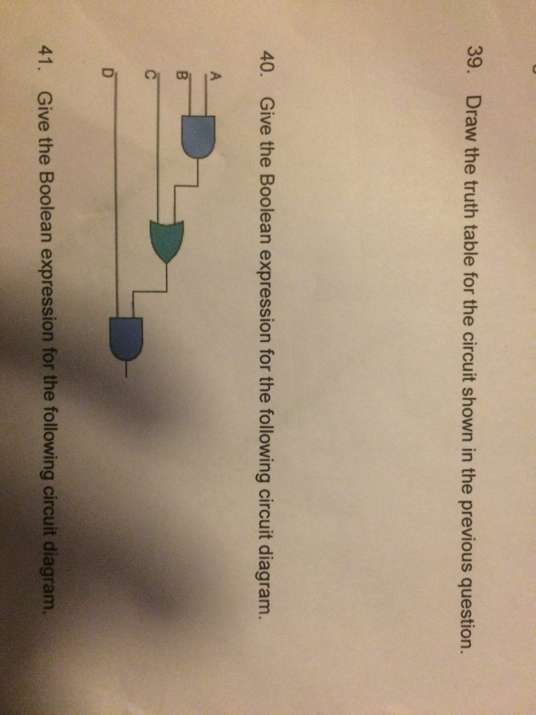  40 please Draw the truth table for the circuit shown in