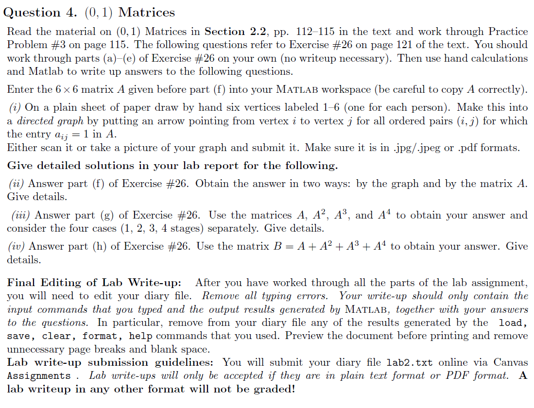  Question 4.(0,1) Matrices Read the material on (0,1) Matrices in Section
