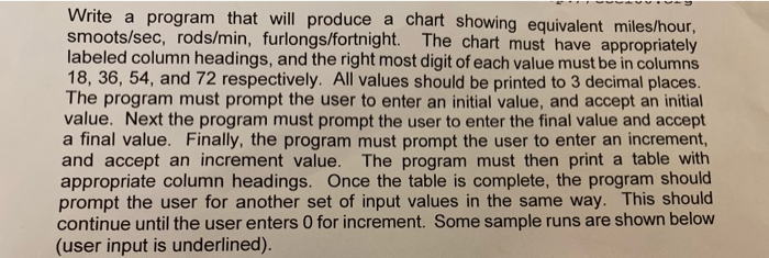  c++ Write a program that will produce a chart showing equivalent