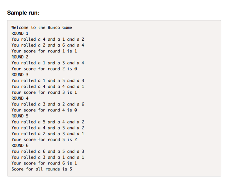 to create a die Die(int faces) Constructor to create a die with