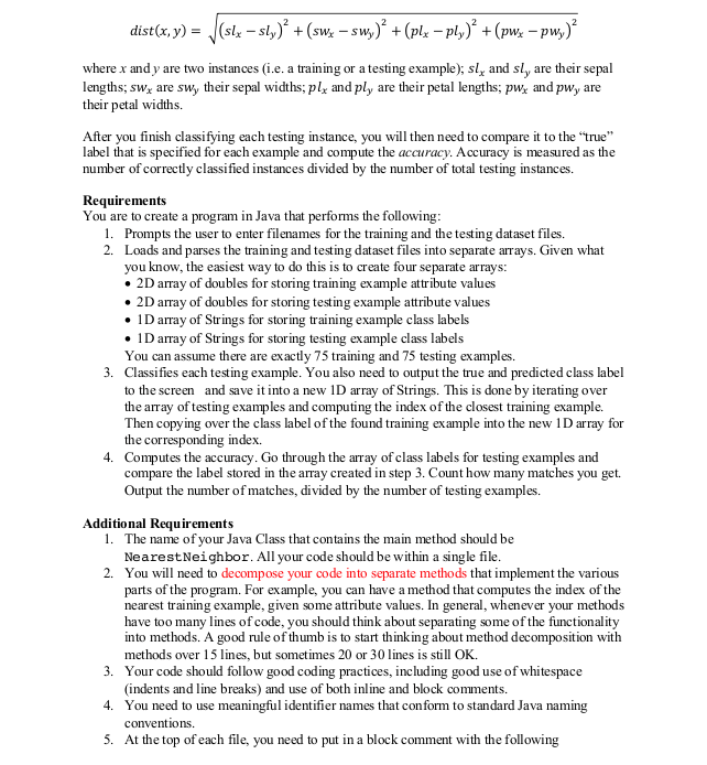Here is training data 5.0,3.0,1.6,0.2,Iris-setosa 5.0,3.4,1.6,0.4,Iris-setosa 5.2,3.5,1.5,0.2,Iris-setosa 5.2,3.4,1.4,0.2,Iris-setosa 4.7,3.2,1.6,0.2,Iris-setosa 4.8,3.1,1.6,0.2,Iris-setosa 5.4,3.4,1.5,0.4,Iris-setosa 5.2,4.1,1.5,0.1,Iris-setosa