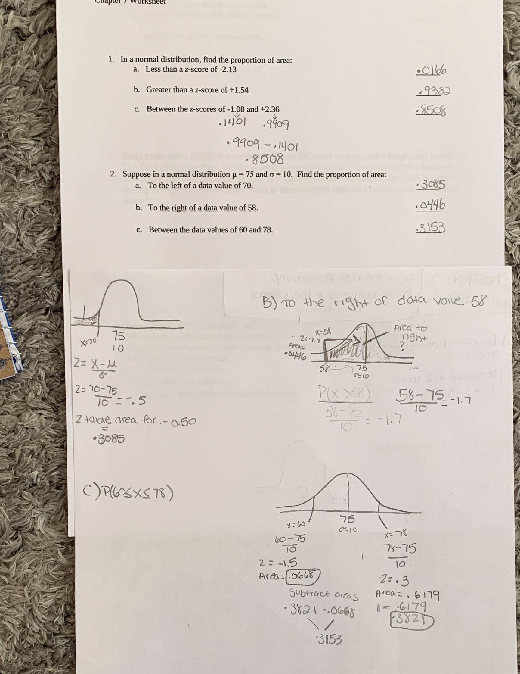 Check and Explain answer if wrong 1. In a normal distribution, find