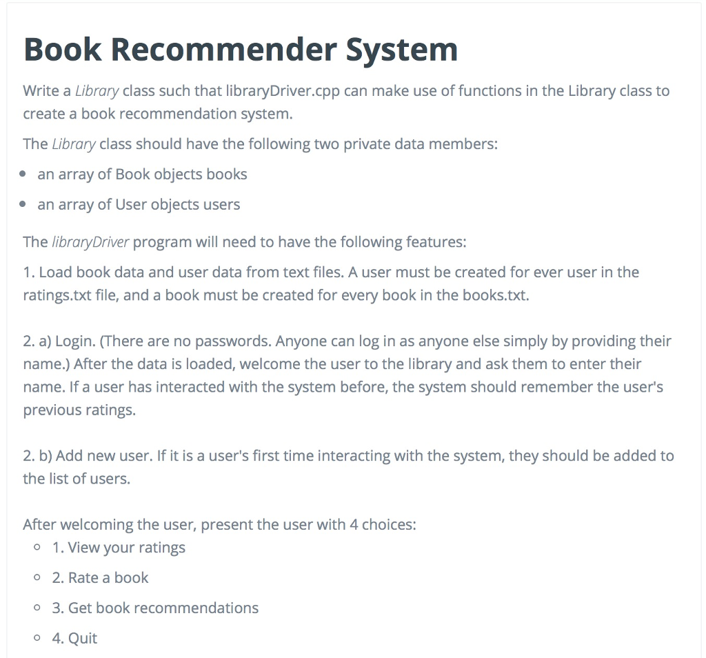Plz use in C++!!! Book Recommender System Write a Library class such
