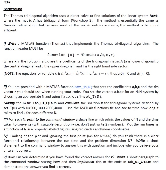 this is a matlab question Q1a The Thomas tri-diagonal algorithm uses