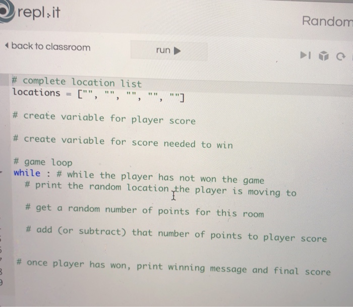  Phyton Homework Due 9AM Please help repl.it Random back to classroom