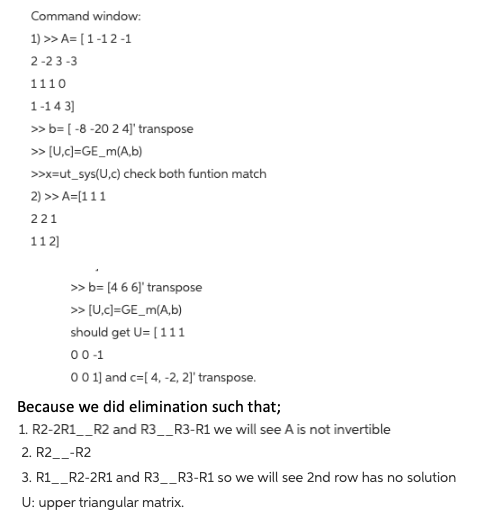x=ut sys[U) on MATLAB by using Gauss Elimination. While we were finding