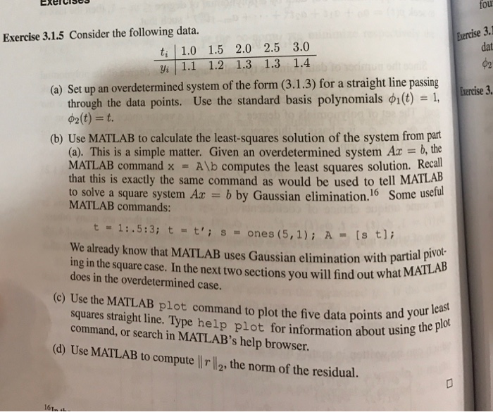  Matlab form please fou Evercise 3.1 dat Exercise 3.1.5 Consider the