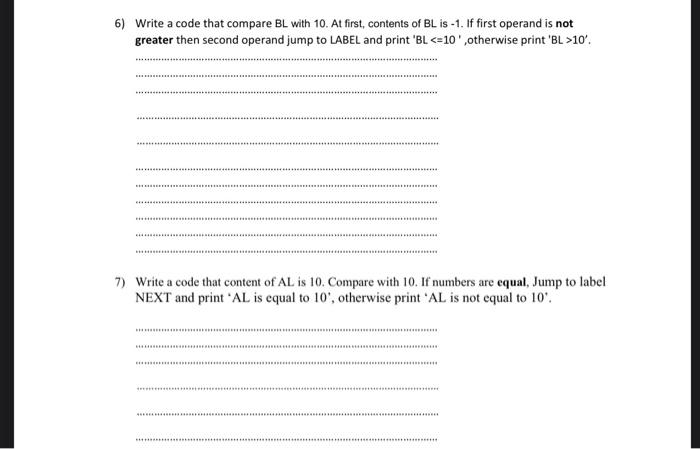  please do not cope the answers 6) Write a code that