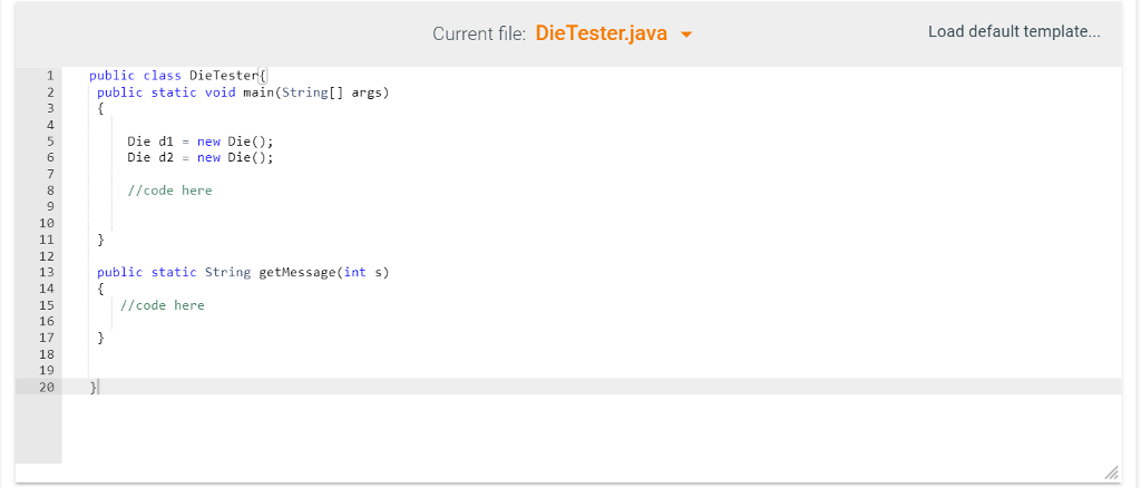 that creates two die objects, rolls both dice print the value of