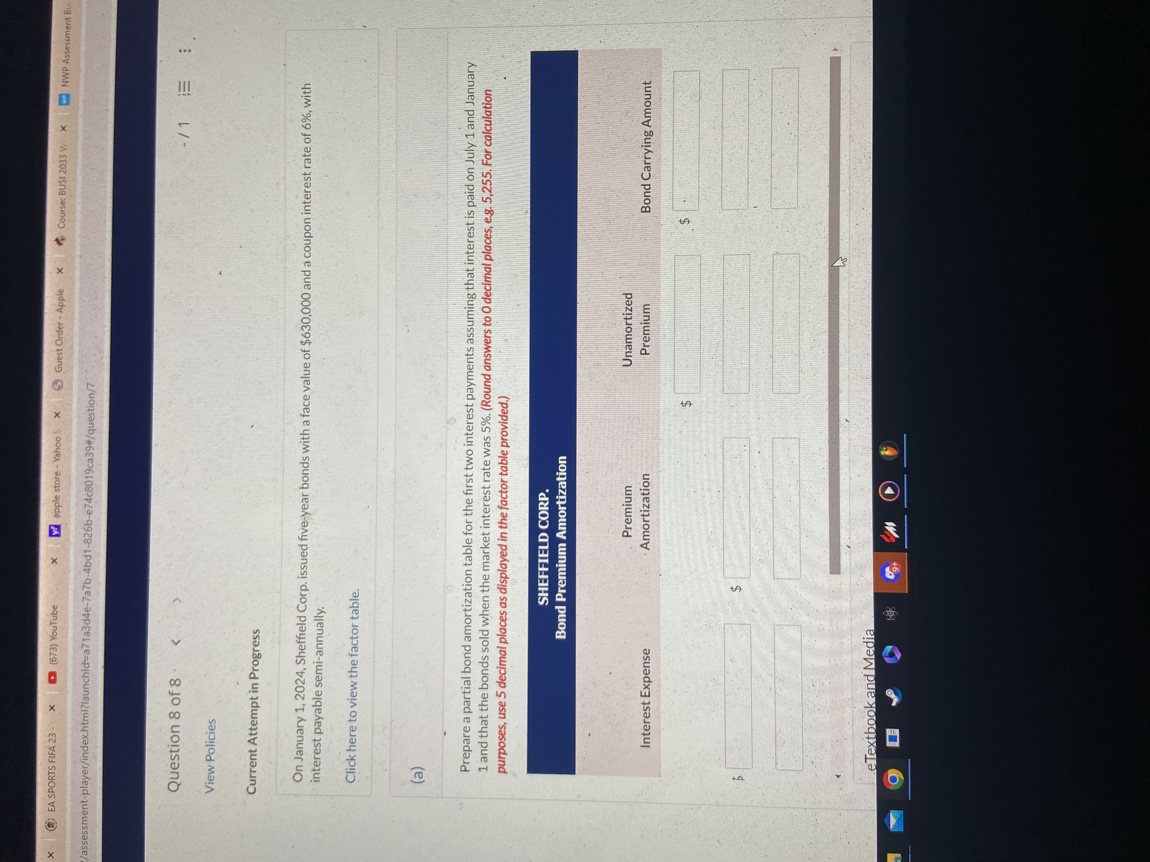  Question 8 of 8 -1 View Policies Current Attempt in Progress