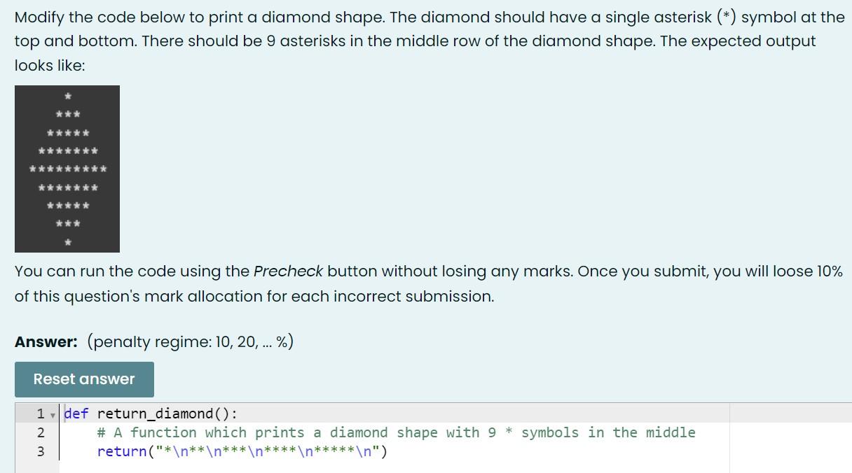  Modify the code below to print a diamond shape. The diamond