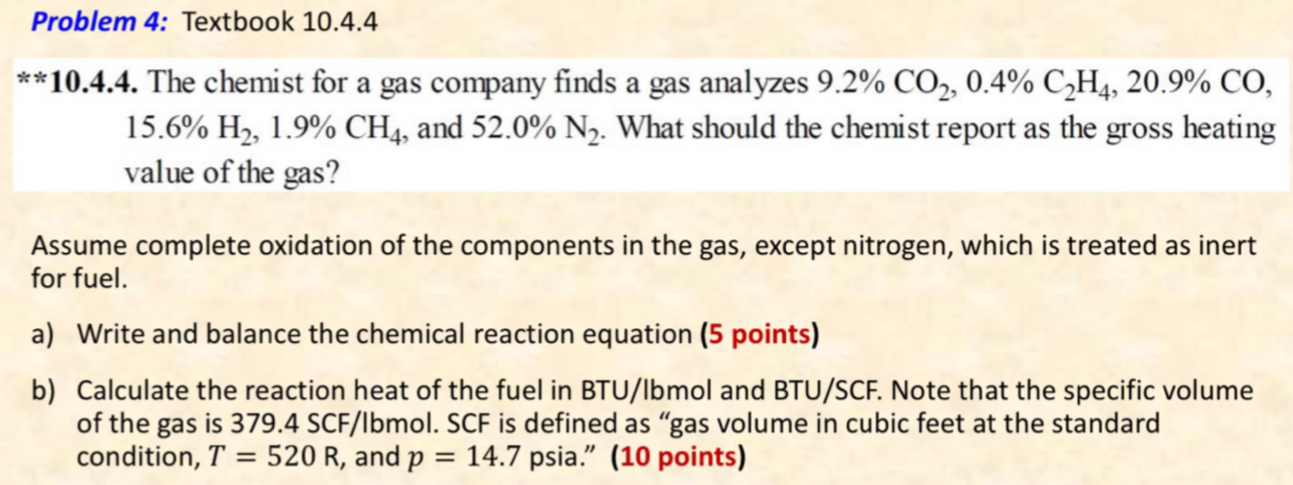  Problem 4: Textbook 10.4.4 **10.4.4. The chemist for a gas company