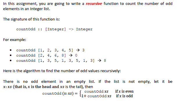 HASKELL LANGUAGE In this assignment, you are going to write a recursive