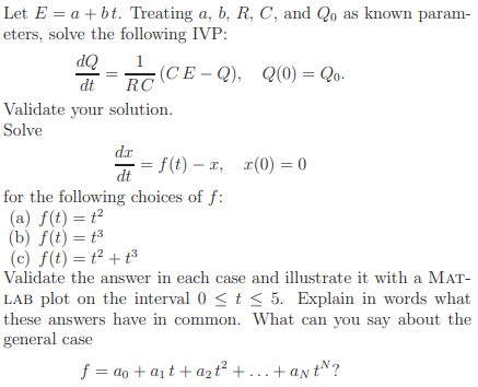  Use matlab please. Thanks :) Let E= a + bt. Treating