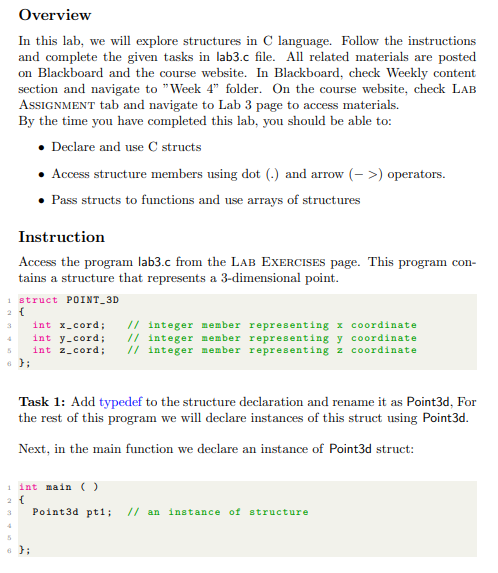  Overview In this lab, we will explore structures in C language.