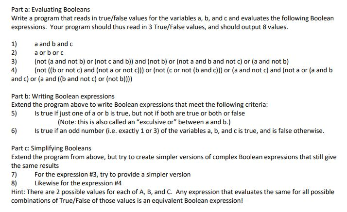  using python Part a: Evaluating Booleans Write a program that reads