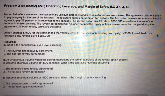 need help with QD Problem 3-55 (Static) CVP, Operating Leverage, and Margin