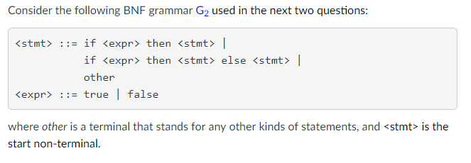  The grammar G2 is ambiguous. Give a string having two different