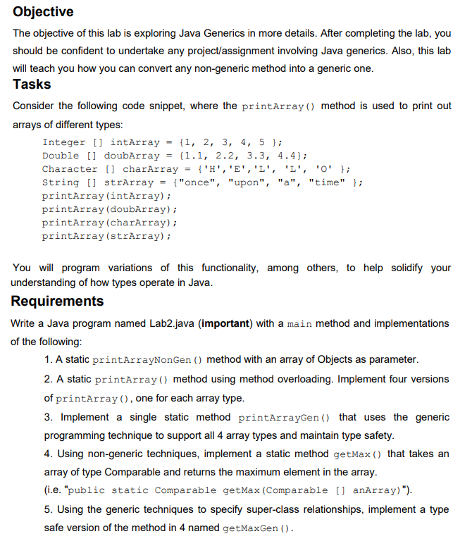  Objective The objective of this lab is exploring Java Generics in
