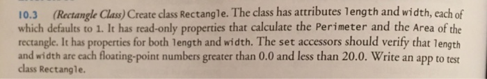  Just c sharp code please 10.3 (Rectangle Class Create class Rectangle.