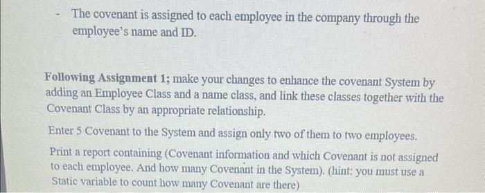 each Covenant should have the employee name and ID. The system contains