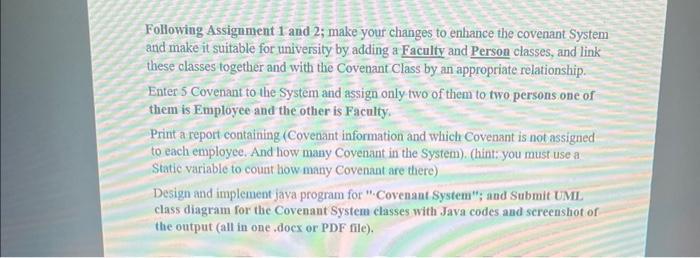 a Covenant class and Test Covenant class. To implement the class, you