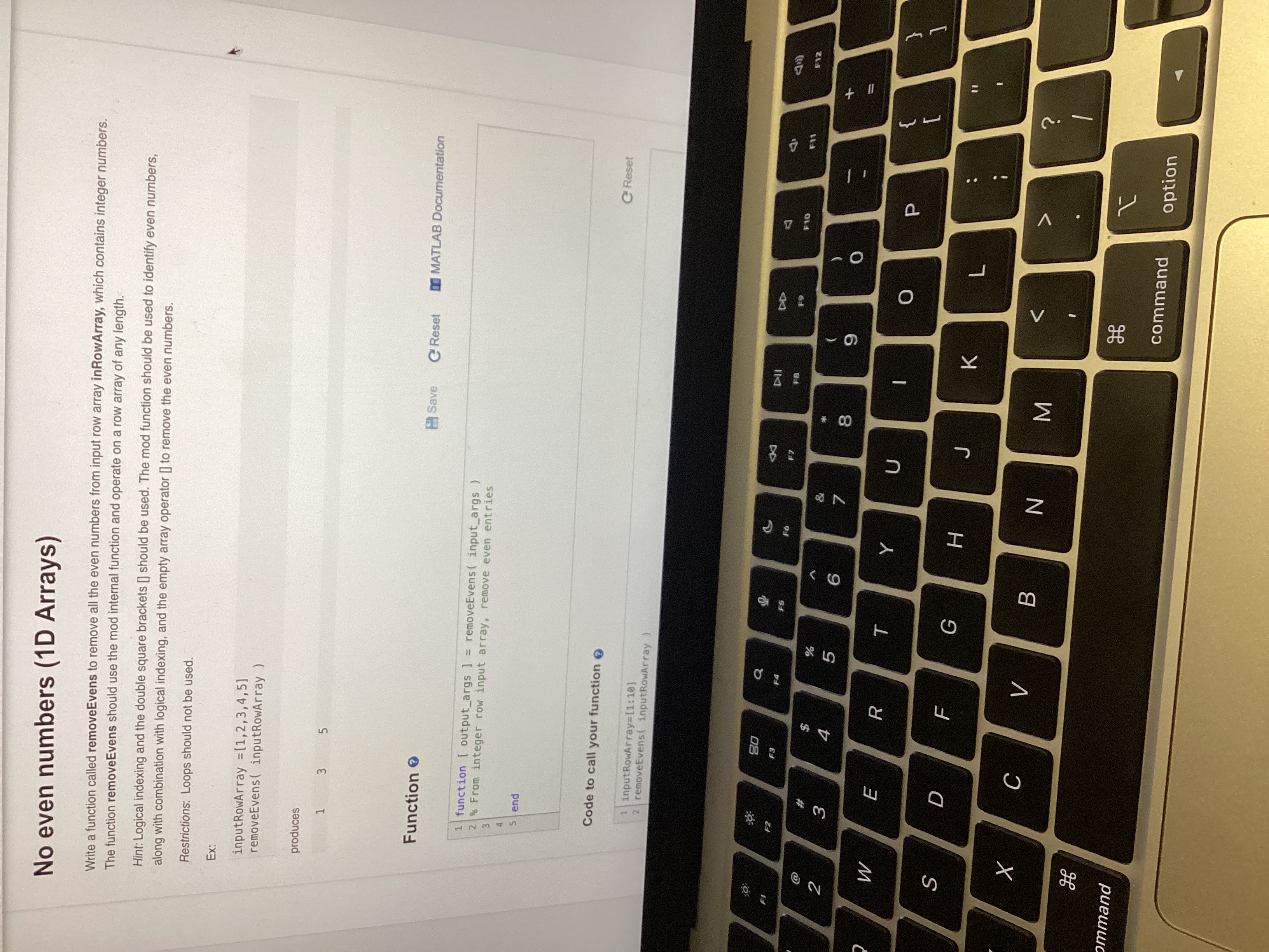  No even numbers (1D Arrays) Write a function called removeEvens to