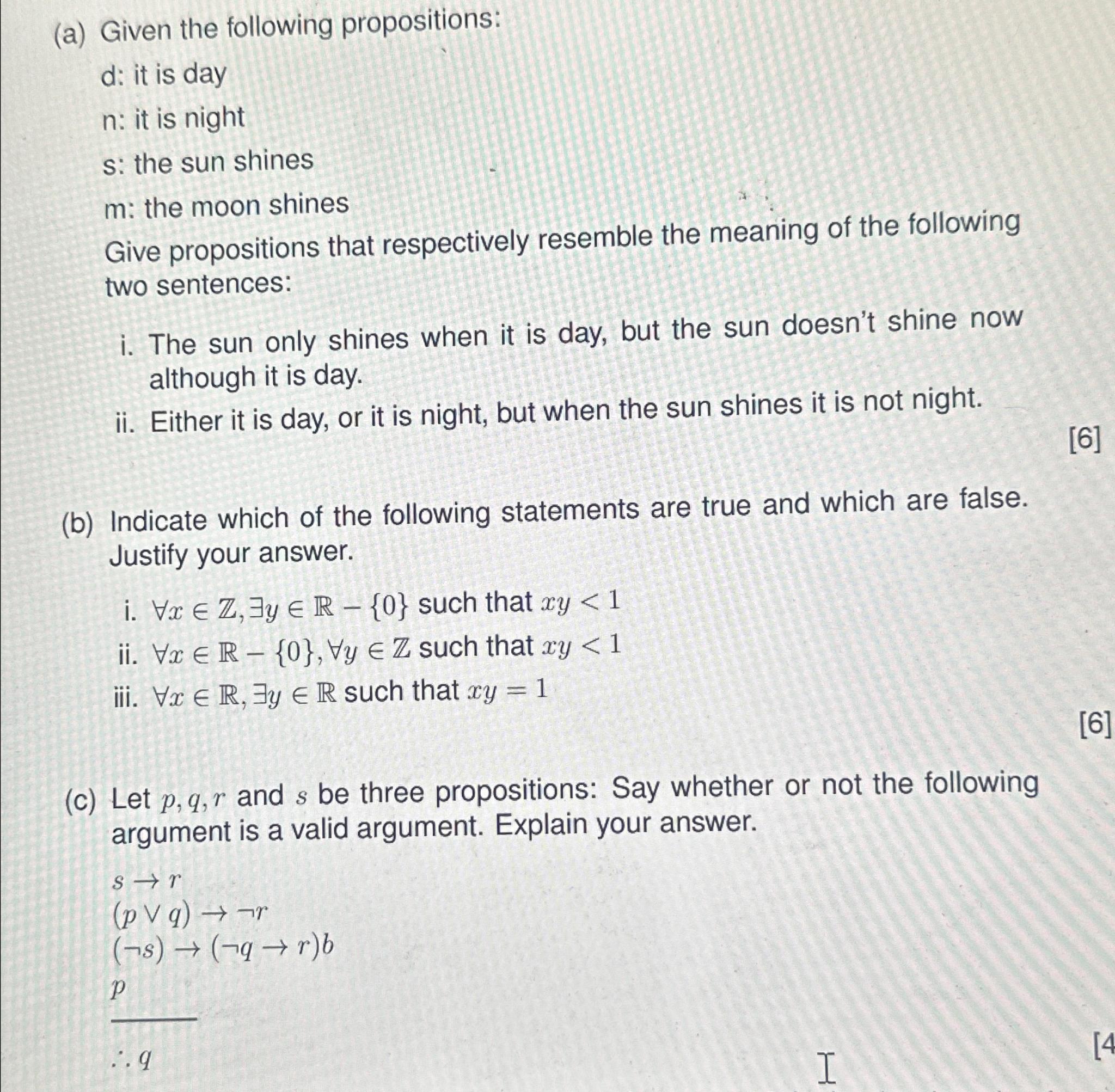  (a) Given the following propositions: d : it is day n
