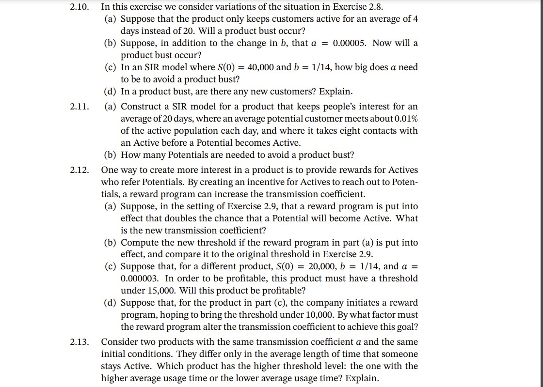  2.10. In this exercise we consider variations of the situation in