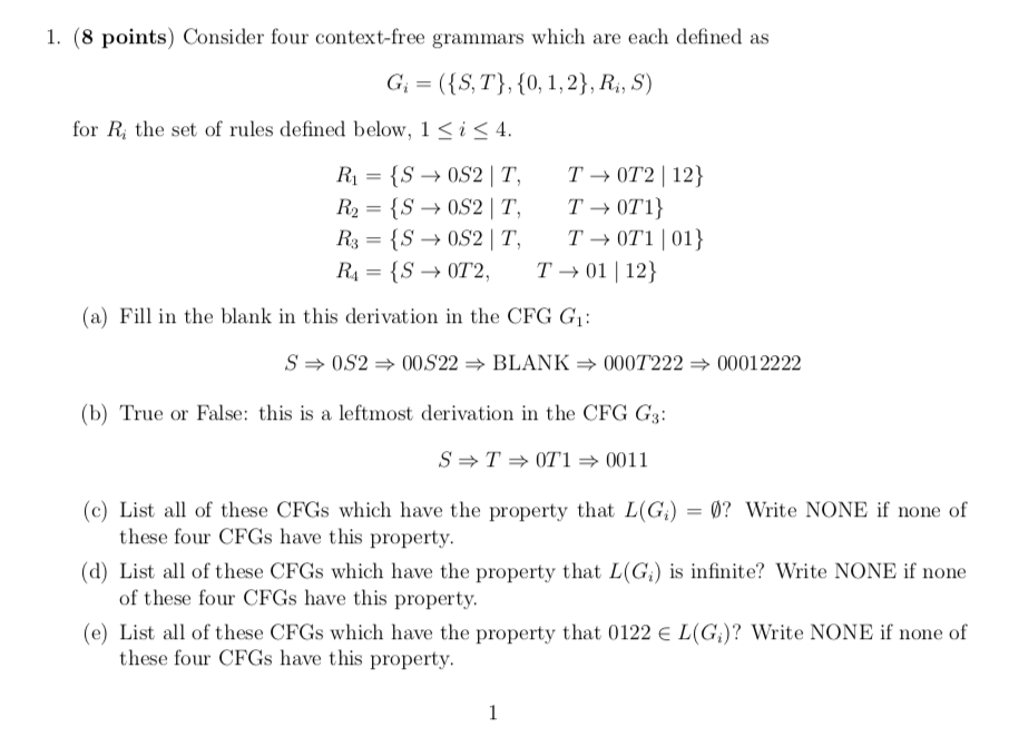 1. (8 points) Consider four context-free grammars which are each defined