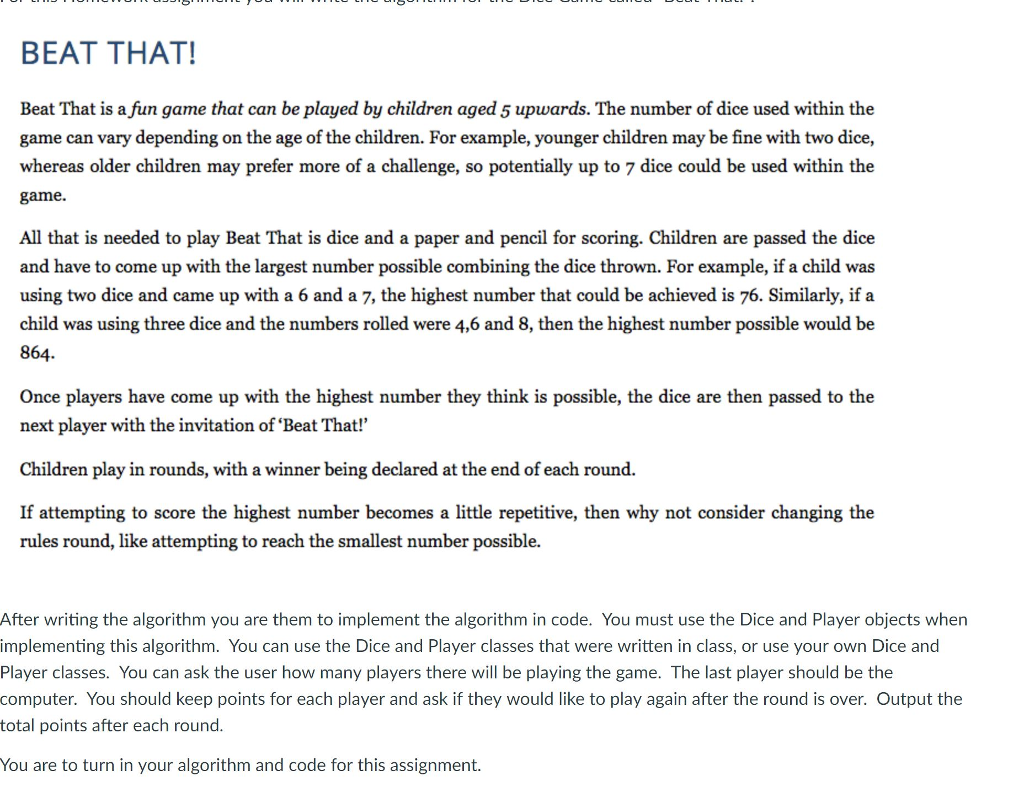  NEEDS TO HAVE BOTH PLAYER CLASS AND DICE CLASS IN THE