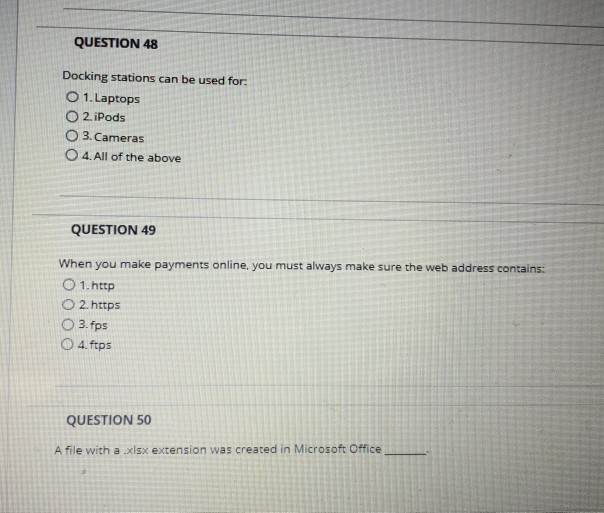QUESTION 48 Docking stations can be used for. 1. Laptops O