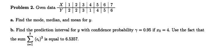 answer a and b Problem 2. Gven data 1 2 3 4