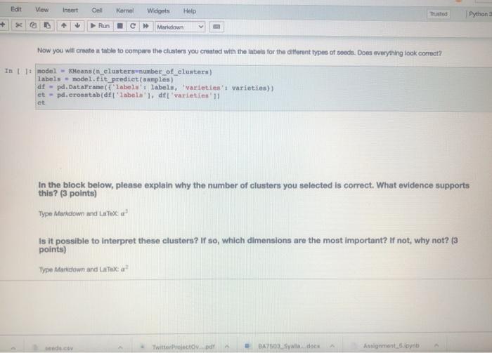number of clusters and use the means algorithm for clustering. You must