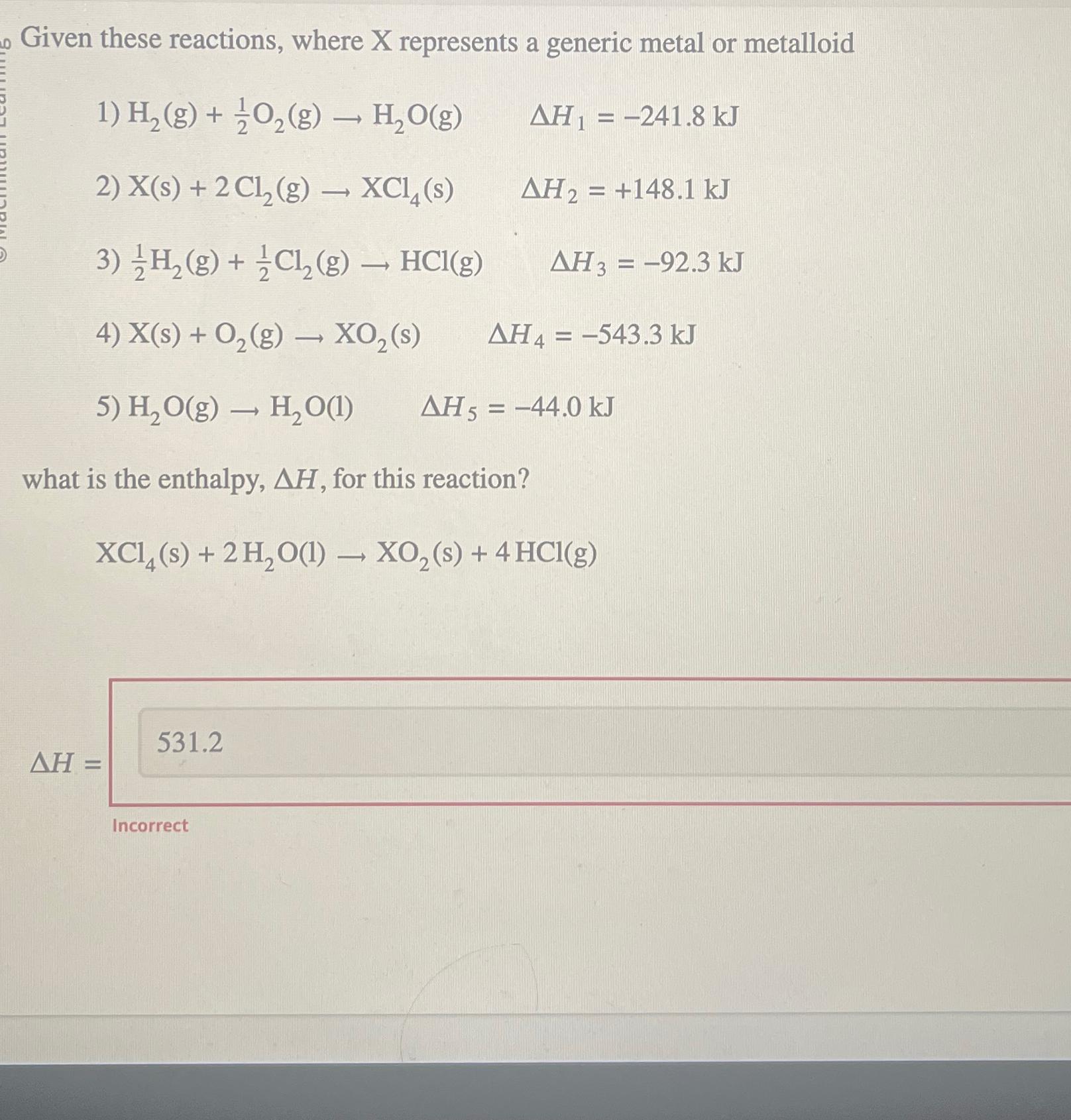  Given these reactions, where x represents a generic metal or metalloid