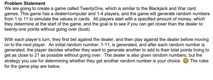 TwentyOne, which is similar to the Blackjack and War card games. This