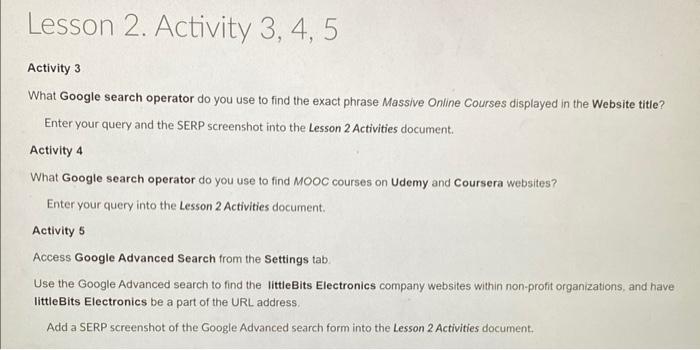  Activity 3 What Google search operator do you use to find