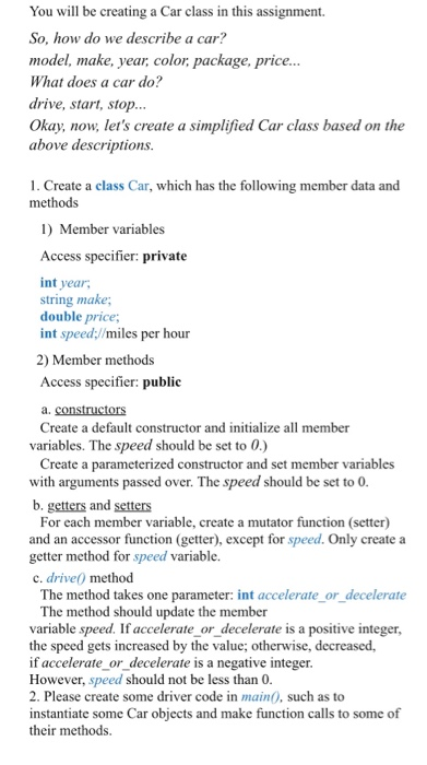  You will be creating a Car class in this assignment. So,