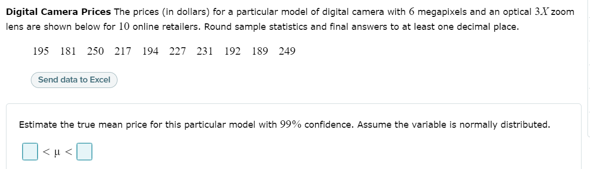 Need some help Digital Camera Prices The prices (in dollars) for a