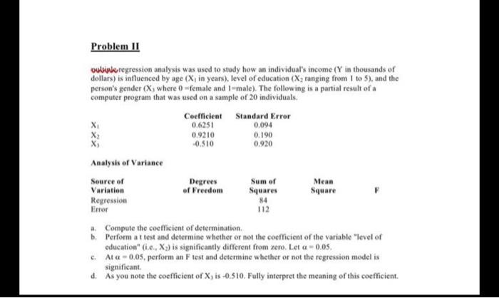 Problem II oulink regression analysis was used to study how an