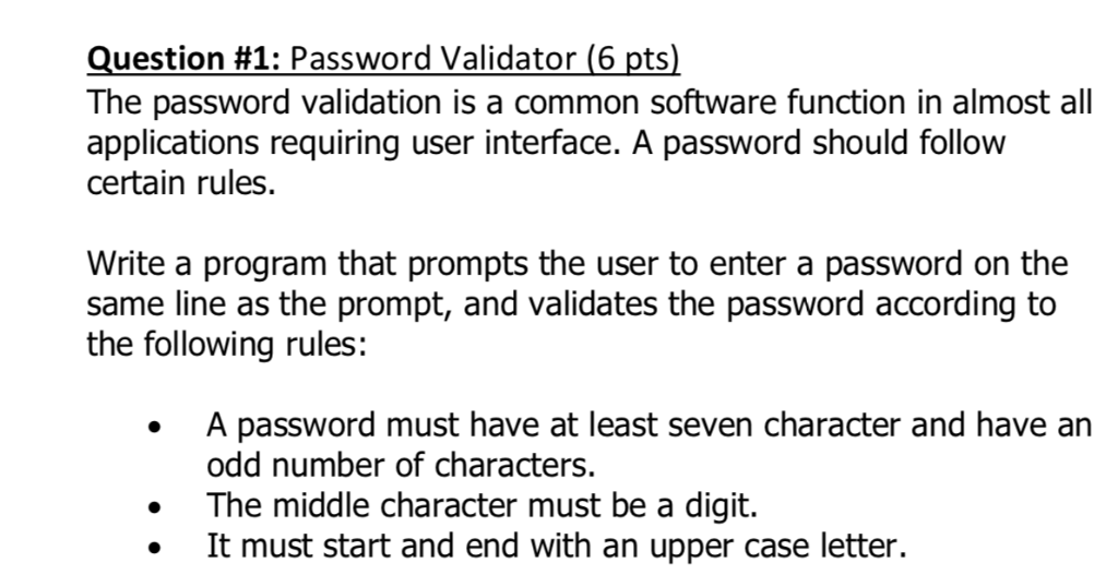  Need help with the c++ code!!! Question #1: Password Validator (6