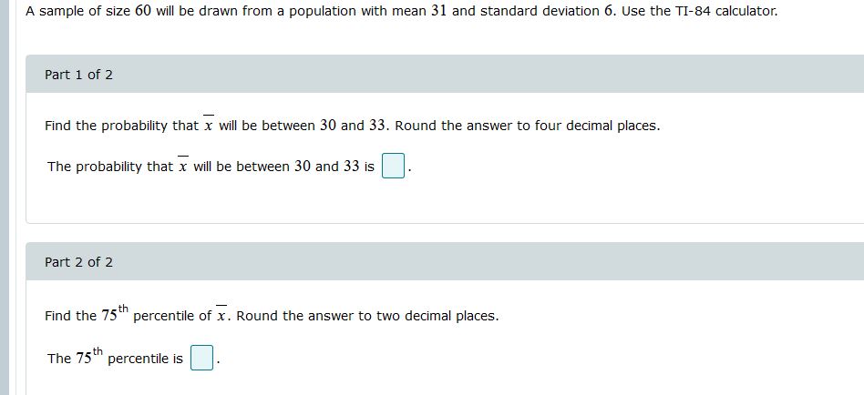Please explain A sample of size 60 will be drawn from a
