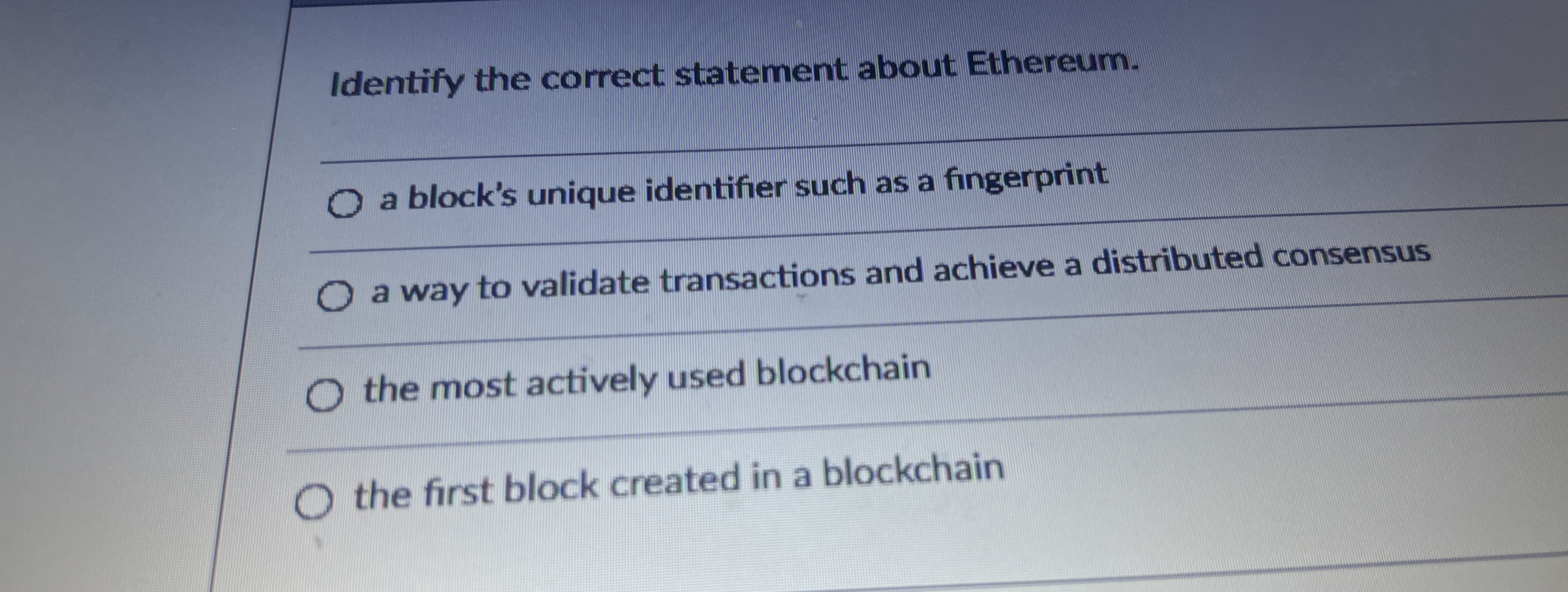  Identify the correct statement about. Ethereum. a block's unique identifier such