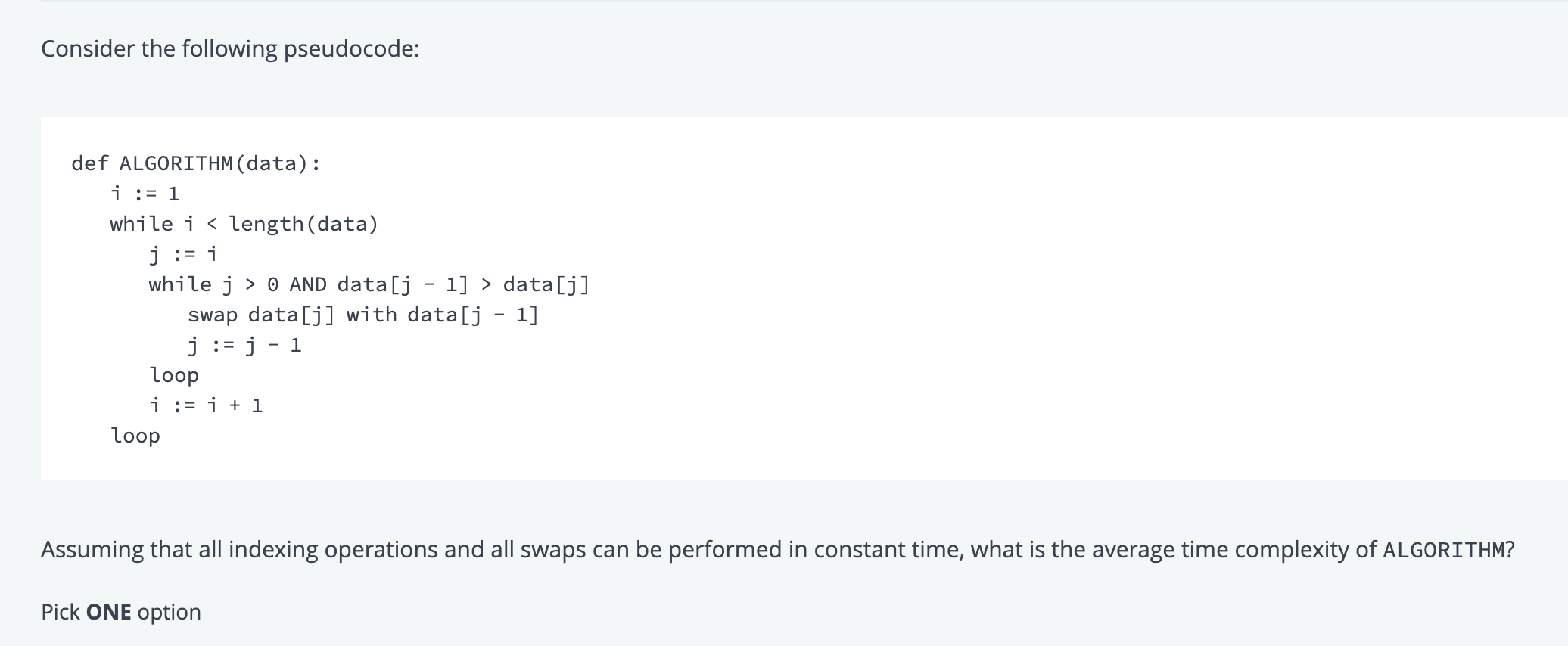 a multiple choice for C++, thanks Consider the following pseudocode: def ALGORITHM