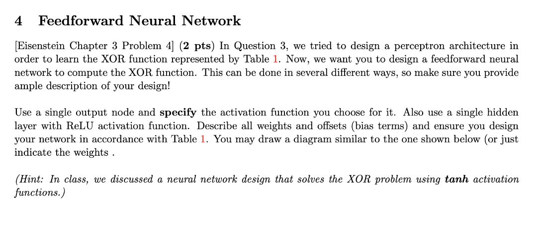 4 Feedforward Neural Network [Eisenstein Chapter 3 Problem 4] (2 pts)