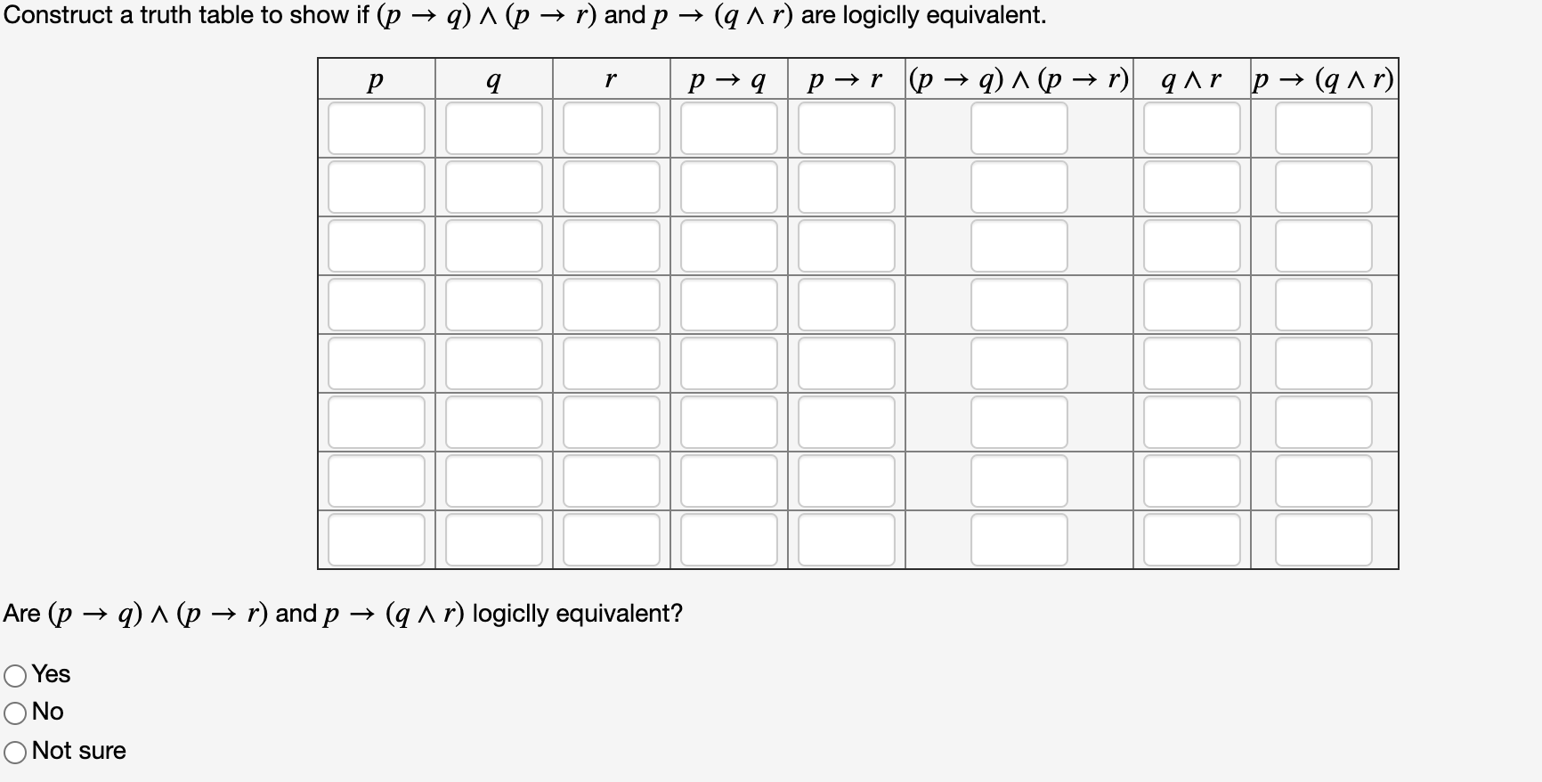  Construct a truth table to show if (p q) ^ (p