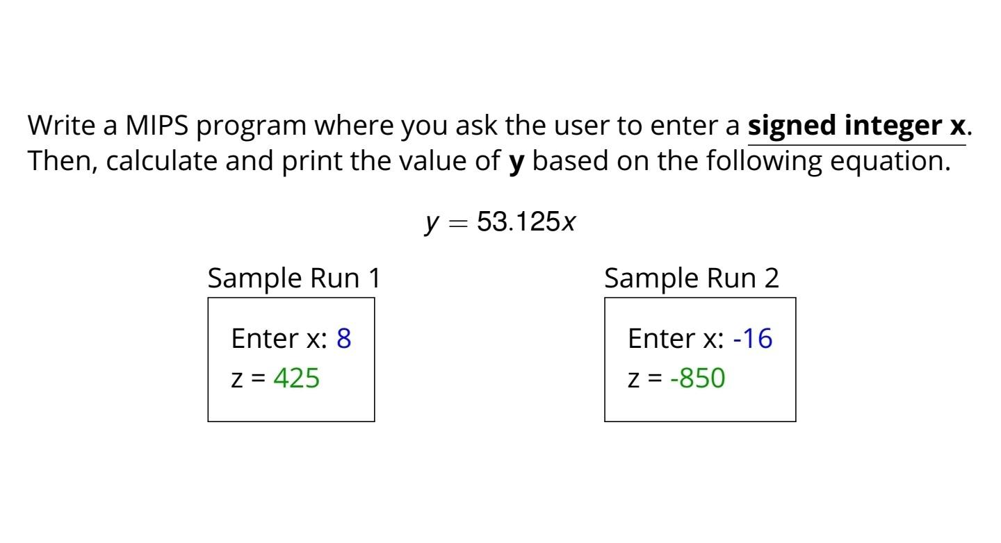  with out multiplication only with add or sub Write a MIPS