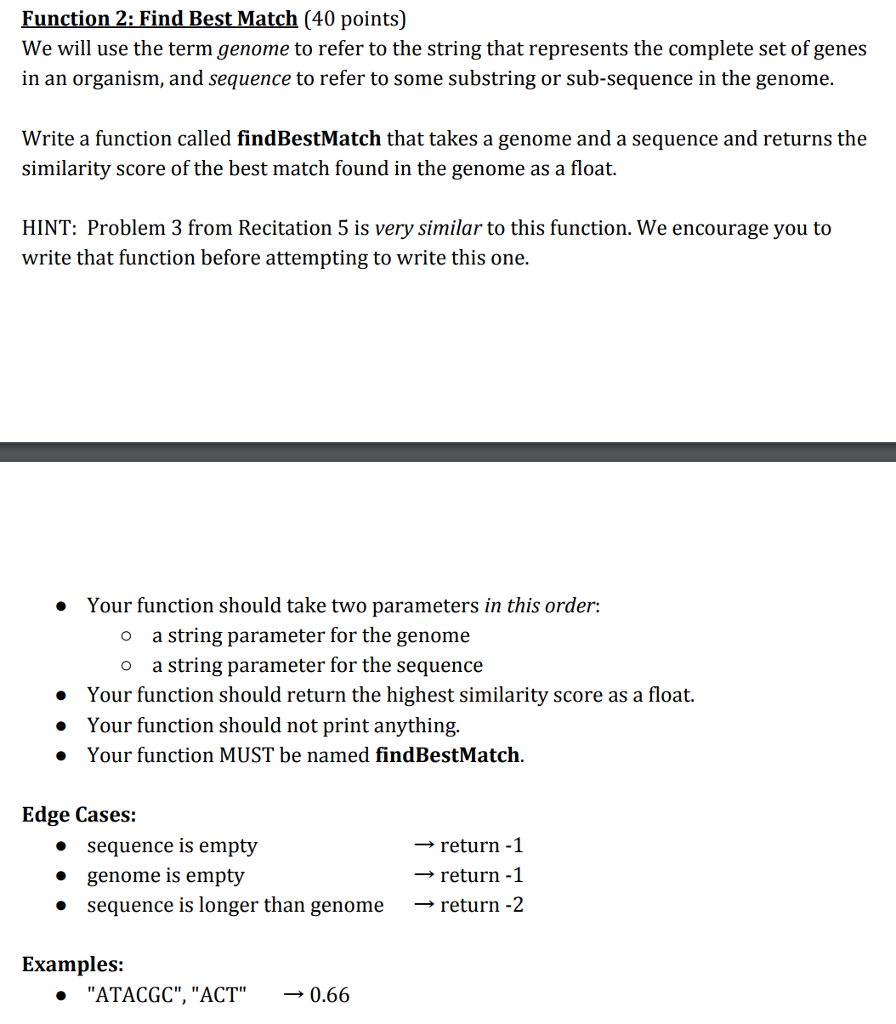 In C++ please! Function 2. Find Best Match (40 points) We