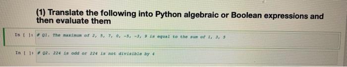 I need the code for question 1 and 2 (1) Translate the
